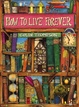 Cover of How To Live Forever