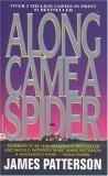 Along Came a Spider (Alex Cross Novels)