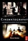 Cinematography : Image Making for Cinematographers, Directors, and Videographers