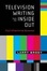 Cover of 'Television Writing from the Inside Out'