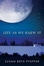 Cover of "Life As We Knew It"