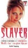 Slayer : The Last Days of Sunnydale