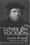 Cover of "Luther on Vocation"