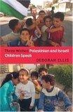 Three Wishes : Palestinian and Israeli Children Speak
