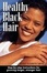 Cover of 'Healthy Black Hair'