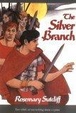 Cover of The Silver Branch