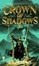 Cover of "Crown of Shadows"