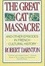 Cover of "The Great Cat Massacre"