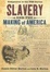 Cover of "Slavery and the Making of America"