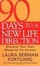 Cover of 90 Days to a New Life Direction