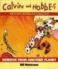 Weirdos from Another Planet : A Calvin and Hobbes Collection