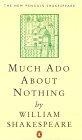 Much Ado About Nothing (The New Penguin Shakespeare)