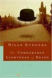 The Unbearable Lightness of Being : A Novel (Perennial Classics)