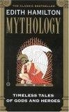 Mythology : Timeless Tales of Gods and Heroes