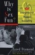 Cover of Why is Sex Fun?