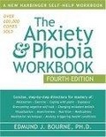 The Anxiety & Phobia Workbook.