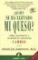 Cover of ¿Quién se ha llevado mi queso?