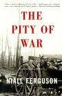 The Pity of War : Explaining World War I