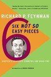 Six Not-So-Easy Pieces : Einstein's Relativity, Symmetry An Space-Time
