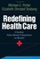 Cover of "Redefining Health Care"