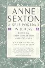 Anne Sexton : A Self-Portrait in Letters