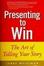 Cover of "Presenting to Win"