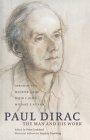 Paul Dirac : The Man and his Work
