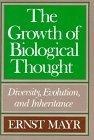 The growth of biological thought : diversity, evolution, and inheritance