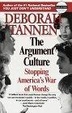 Cover of The Argument Culture: Stopping America's War of Words