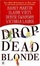 Cover of "Drop-Dead Blonde"