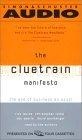 The Cluetrain Manifesto : The End Of Business As Usual