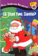 Is That You, Santa?