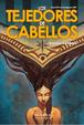 Cover of Los tejedores de cabellos