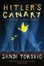 Cover of "Hitler's Canary"