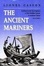 Cover of "The Ancient Mariners"