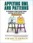 Applying UML and Patterns : An Introduction to Object-Oriented Analysis and Design and the Unified Process (2nd Edition)