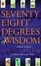 Cover of Seventy-Eight Degrees of Wisdom