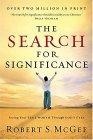 The Search For Significance : Seeing Your True Worth Through God's Eyes