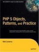 Cover of PHP 5 Objects, Patterns, and Practice