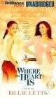 Where The Heart Is (unabridged)