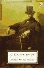 The Man Who Was Thursday : A Nightmare (Penguin Classics)