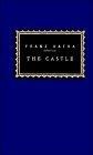 The Castle (Everyman's Library (Cloth))