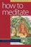 Cover of How to Meditate