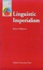 Linguistic Imperialism (Oxford Applied Linguistics S.)