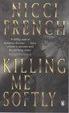 Cover of Killing Me Softly