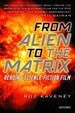 Cover of From Alien to The Matrix