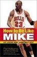 Cover of How to Be Like Mike