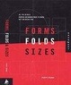 Cover of Forms Folds and Sizes