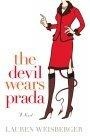 The Devil Wears Prada : A Novel