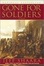 Cover of "Gone for Soldiers"